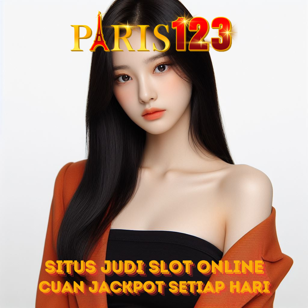 PARIS123: Top Up Slot Online Gacor Resmi Slot88 Gampang Cuan